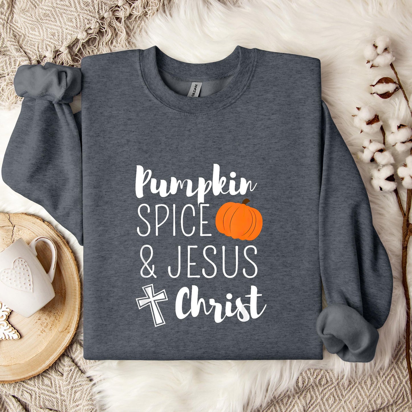 Pumpkin Spice And Jesus Christ Sweatshirt