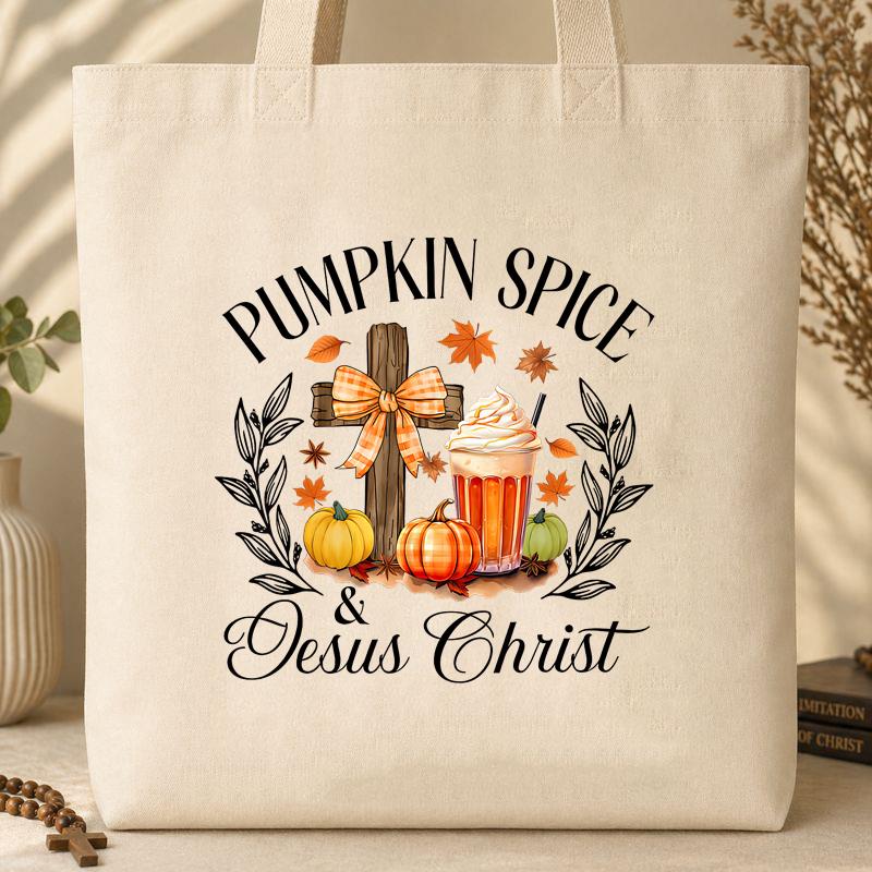 Pumpkin Spice & Jesus Christ 04 Tote Bag