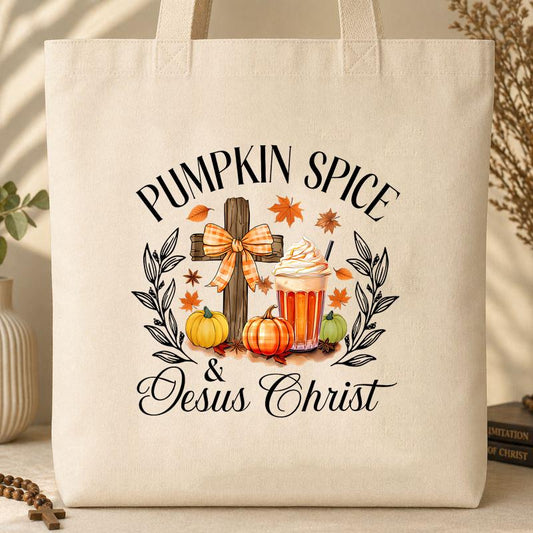 Pumpkin Spice & Jesus Christ 04 Tote Bag