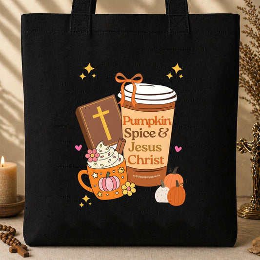 Pumpkin Spice & Jesus Christ 05 Tote Bag