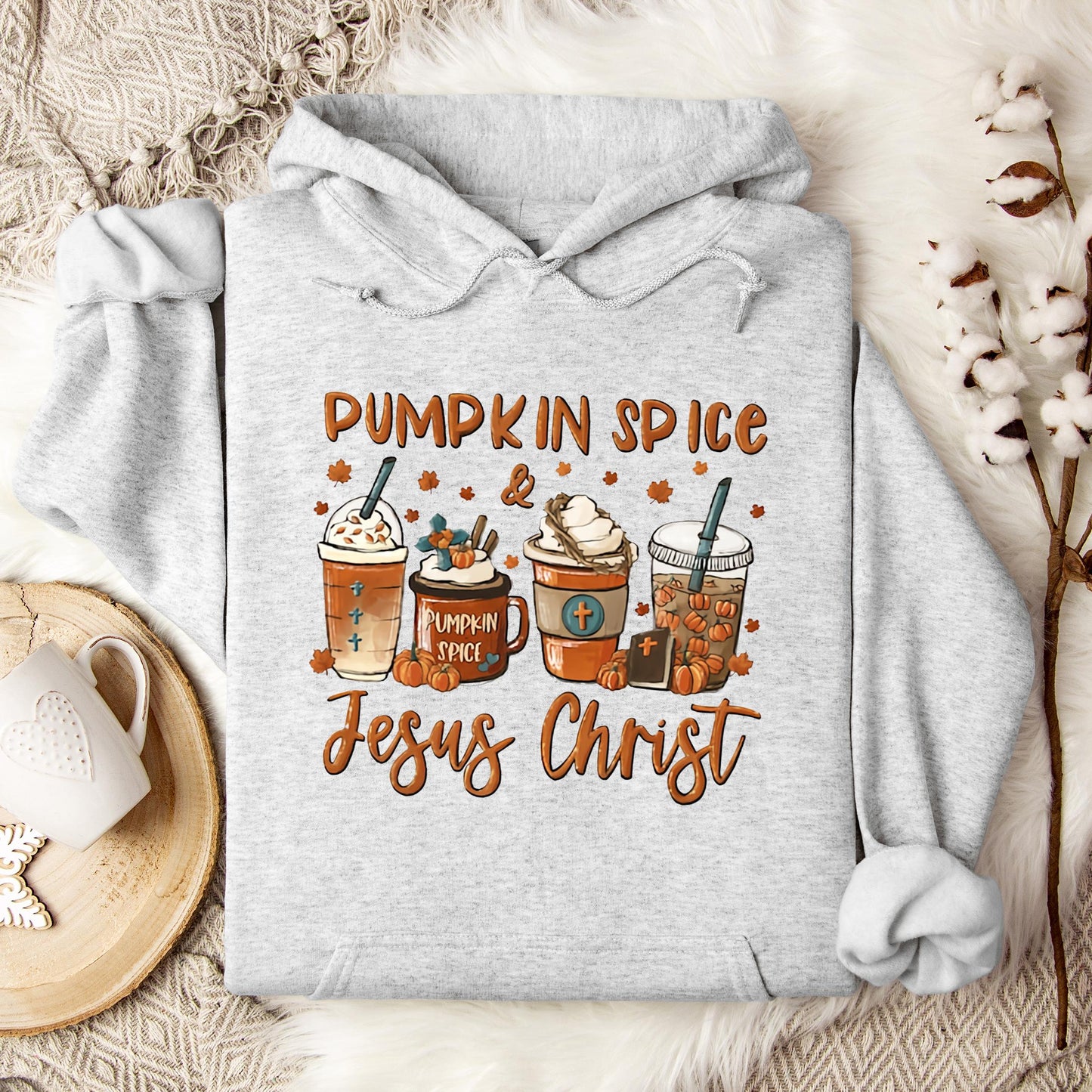 Pumpkin Spice & Jesus Christ 06 Hoodie