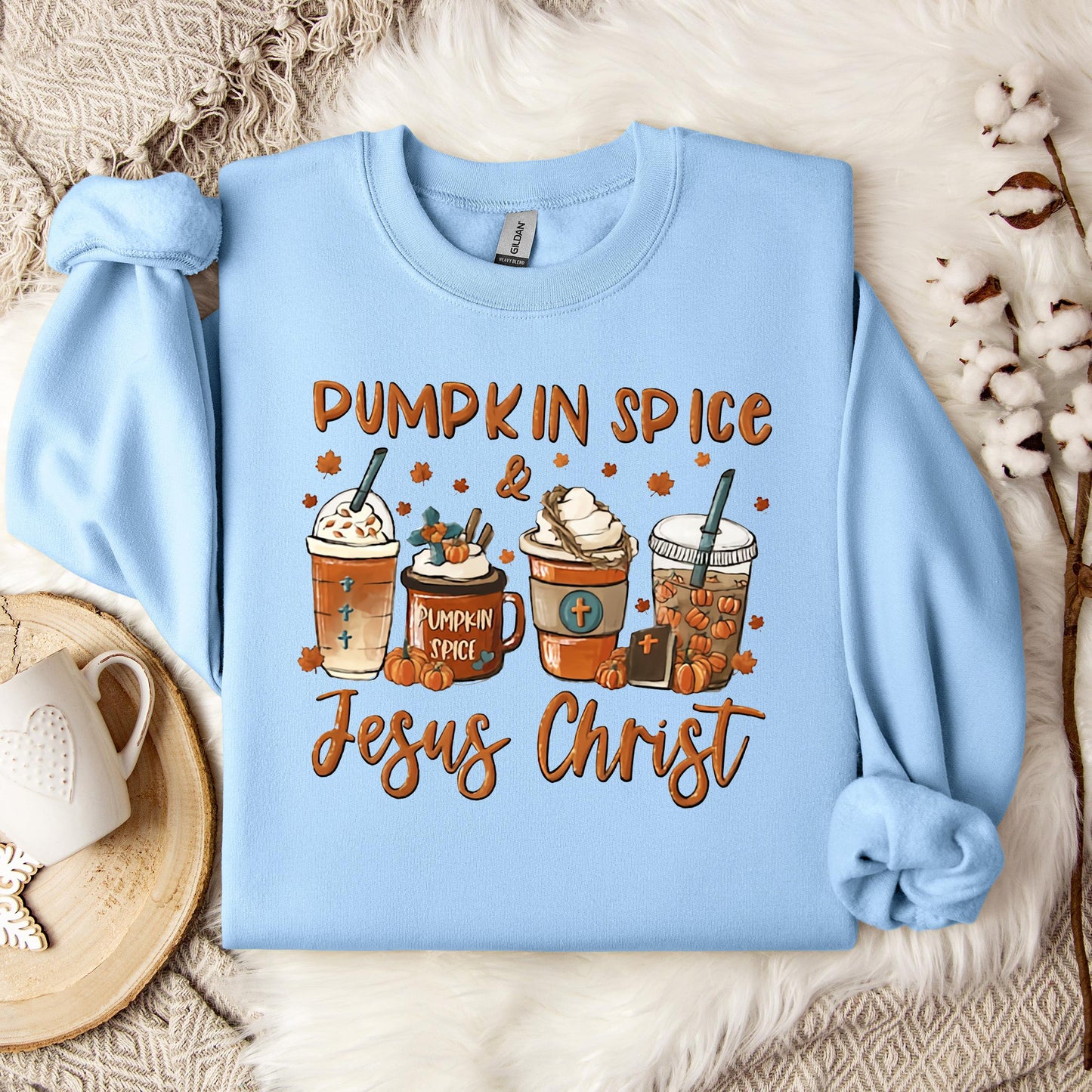 Pumpkin Spice & Jesus Christ 06 Sweatshirt