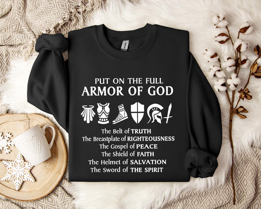 Put On The Full Armor Of God Sweatshirt