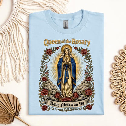 Queen Of The Rosary Have Mercy On Us