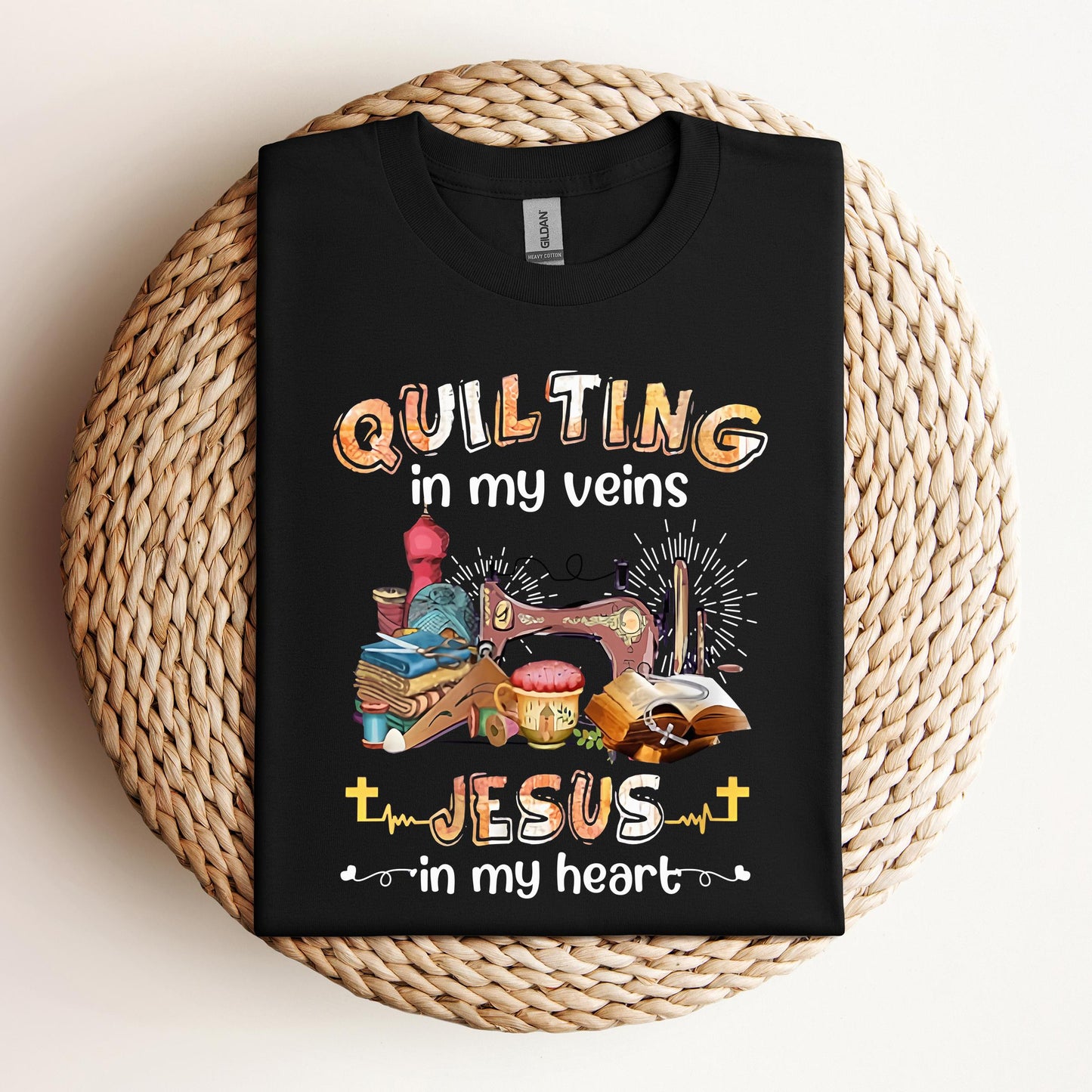 Quilting Lover, Quilting In My Veins Jesus In My Heart