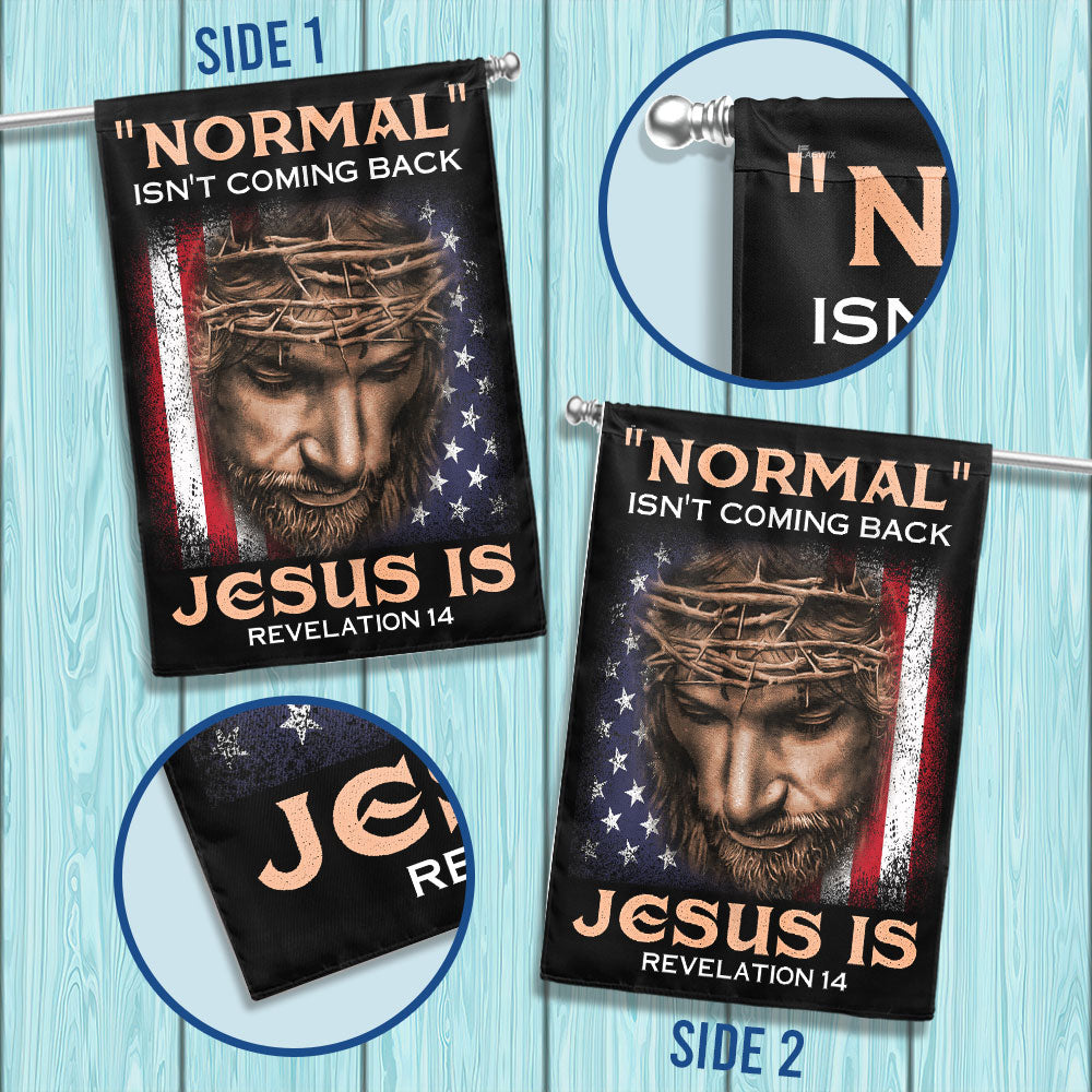 Jesus Flag Normal Isn't Coming Back Jesus Is Flag