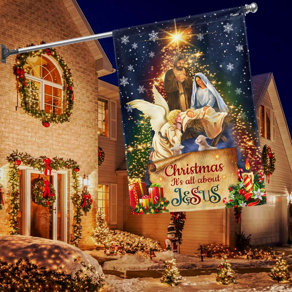 Jesus Christmas Flag Christmas It's All About Jesus Nativity Of Jesus Flag