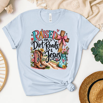 Raised On Dirt Roads & Jesus 01
