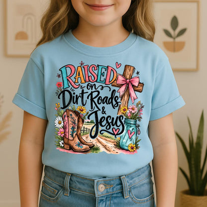 Raised On Dirt Roads & Jesus 01