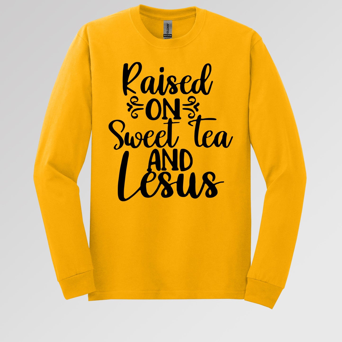 Raised On Sweet Tea And Jesus