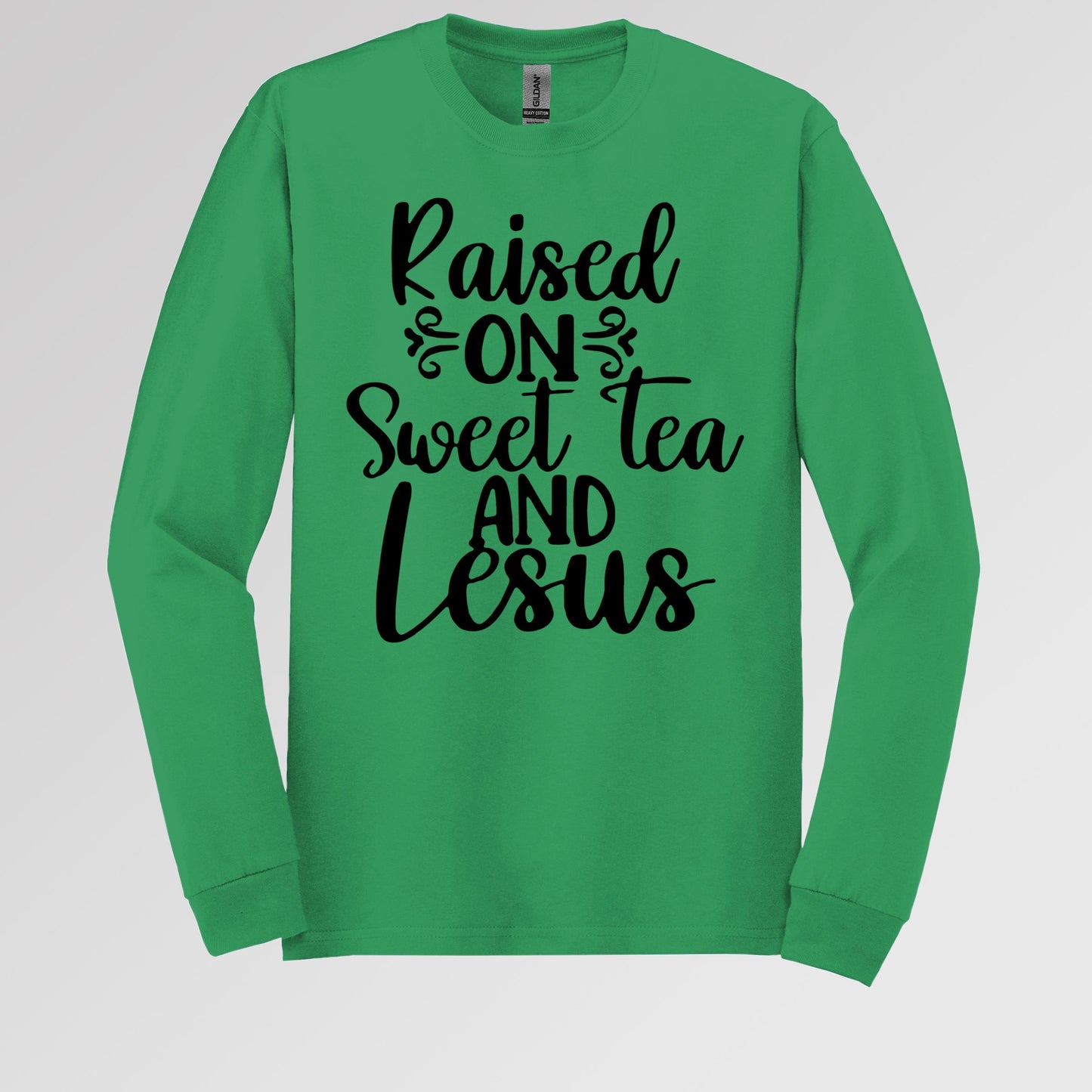 Raised On Sweet Tea And Jesus
