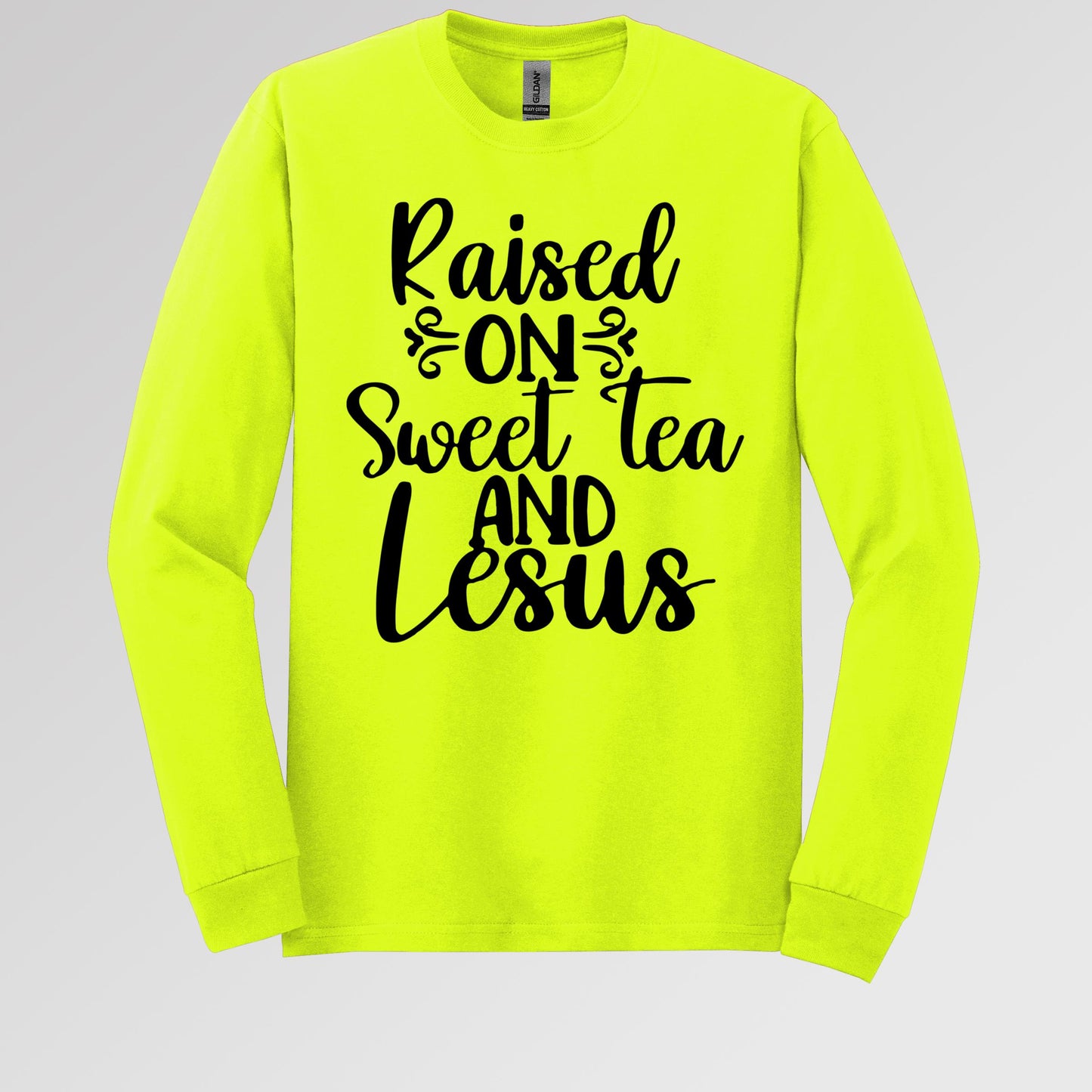 Raised On Sweet Tea And Jesus
