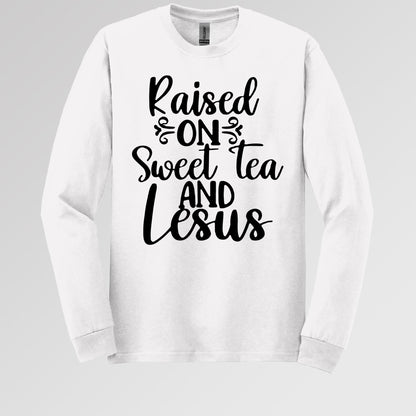 Raised On Sweet Tea And Jesus