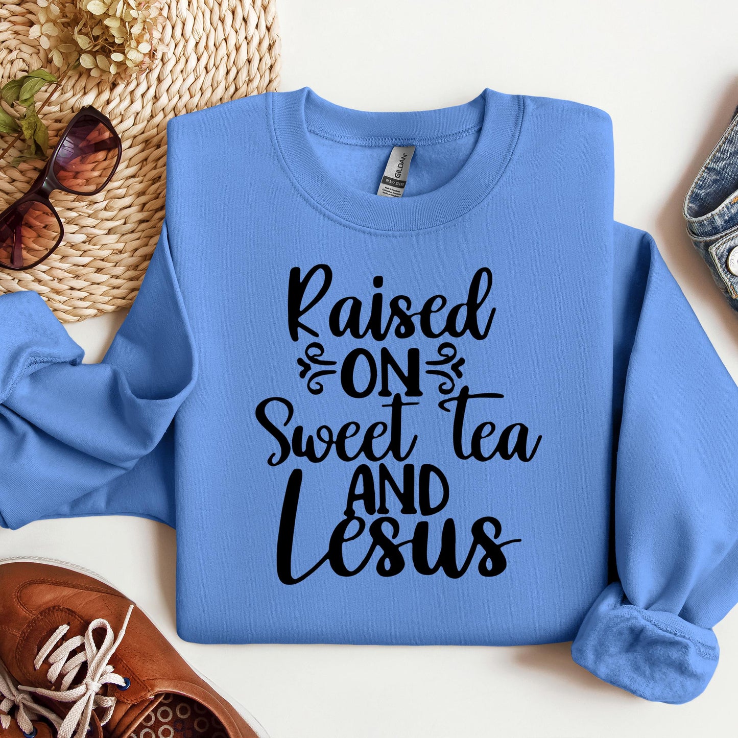 Raised On Sweet Tea And Jesus