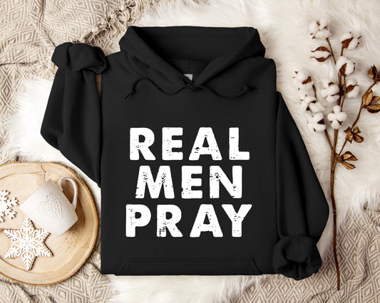 Real Men Pray Hoodie