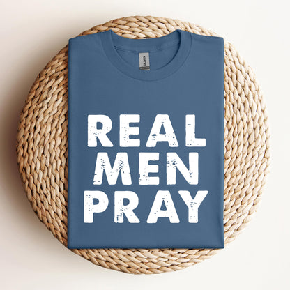 Real Men Pray