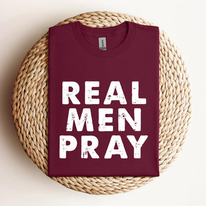 Real Men Pray