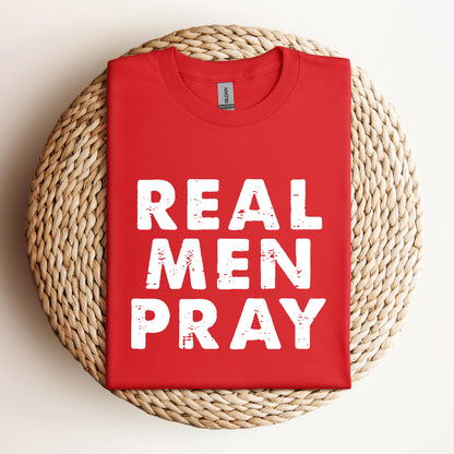 Real Men Pray