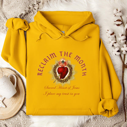 Reclaim The Month Sacred Heart Of Jesus I Place My Trust In You Hoodie