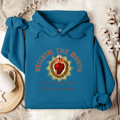 Reclaim The Month Sacred Heart Of Jesus I Place My Trust In You Hoodie