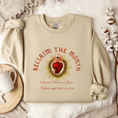 Reclaim The Month Sacred Heart Of Jesus I Place My Trust In You Sweatshirt