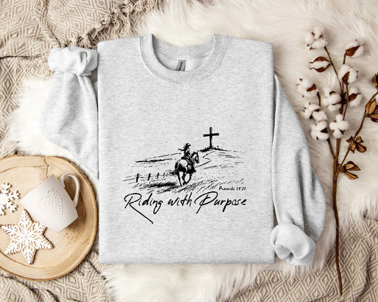 Riding With Purpose Proverbs 19.21 Sweatshirt
