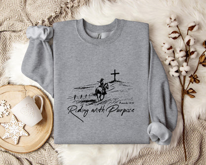 Riding With Purpose Proverbs 19.21 Sweatshirt