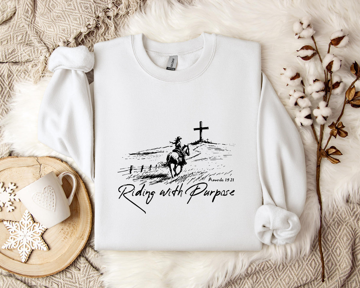 Riding With Purpose Proverbs 19.21 Sweatshirt