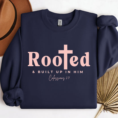Rooted And Built Up In Him Colossians 2.7 01