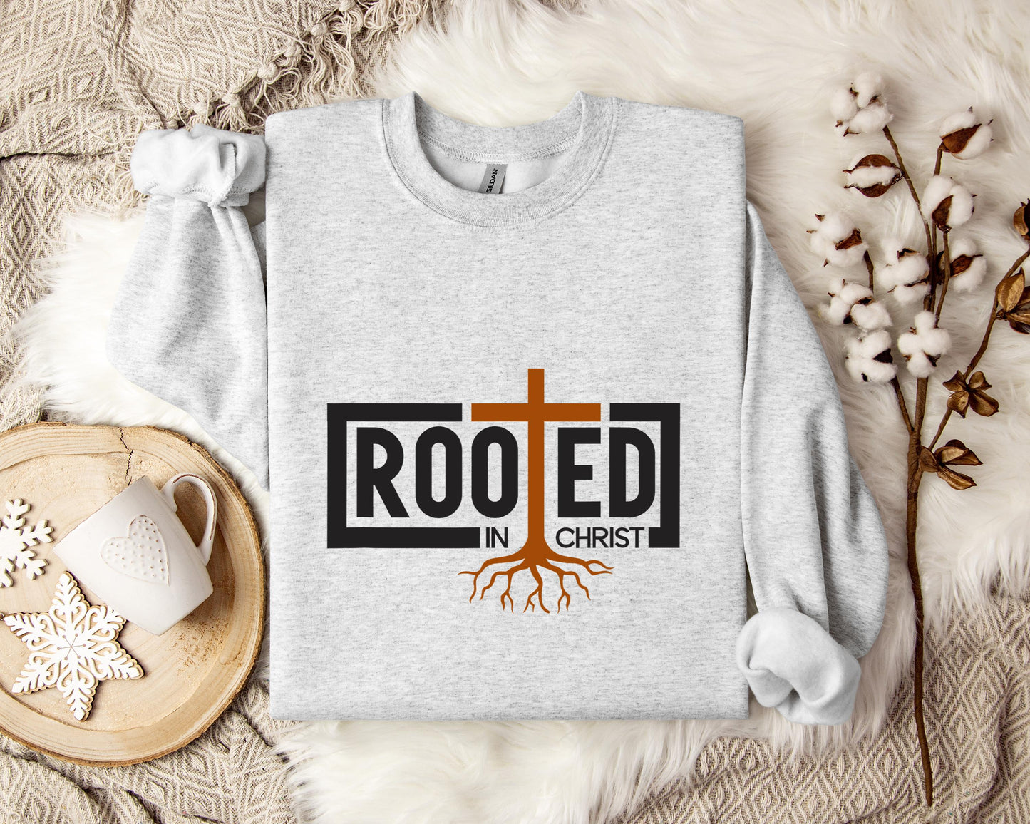 Rooted In Christ Sweatshirt