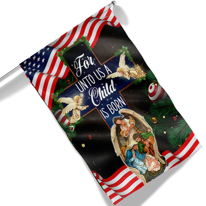 Nativity of Jesus Holy Night Christmas Christian Cross For Unto Us A Child Is Born Flag