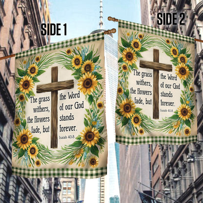Bible Verse Christian Flag The Word Of Our God Stands Forever Flower Garden House Flag