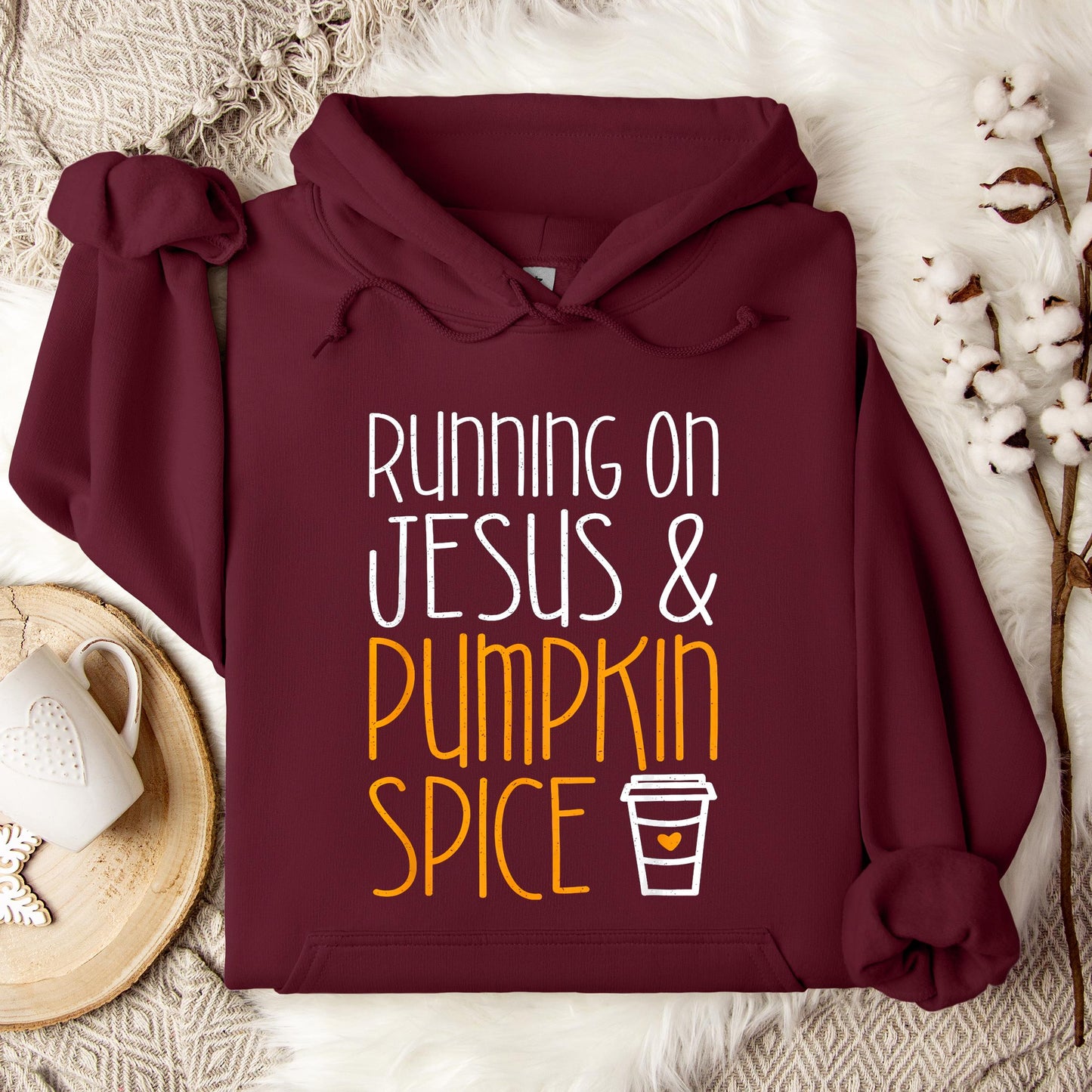 Running On Jesus And Pumpkin Spice Hoodie