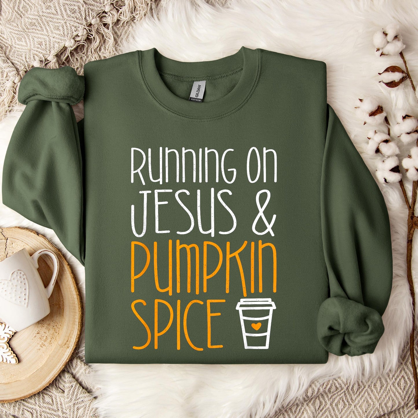 Running On Jesus And Pumpkin Spice Sweatshirt