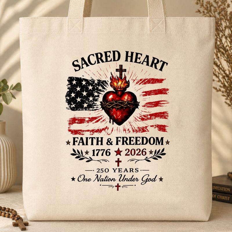 Sacred Heart Faith & Freedom 1776-2026 250 Years One Nation Under God