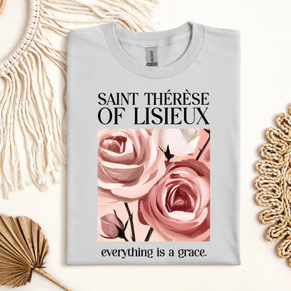 Saint Thérèse Of Lisieux Everything Is A Grace 01