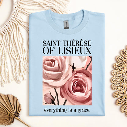 Saint Thérèse Of Lisieux Everything Is A Grace 01