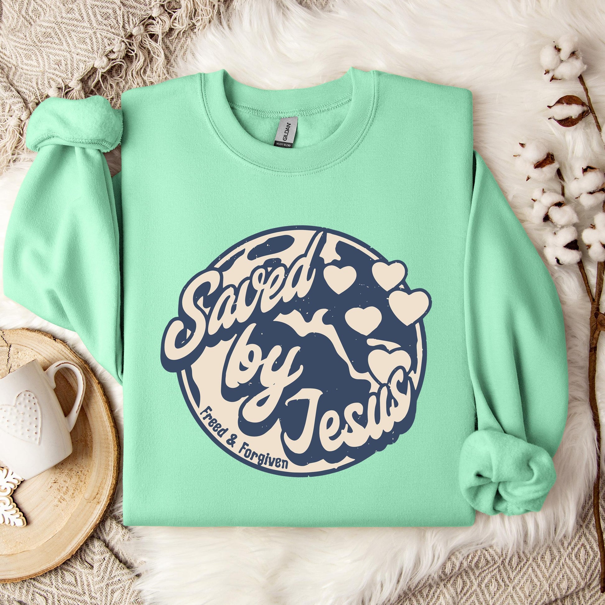 Saved By Jesus Freed And Forgiven Sweatshirt
