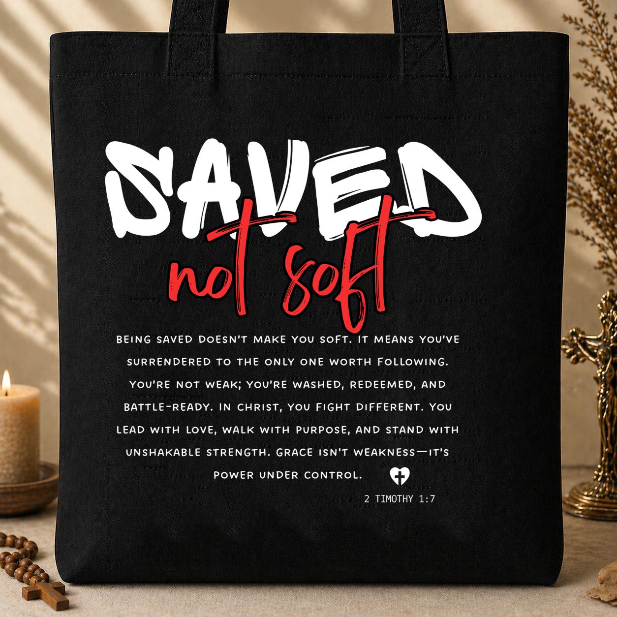 Saved Not Soft Timothy 1.7 01