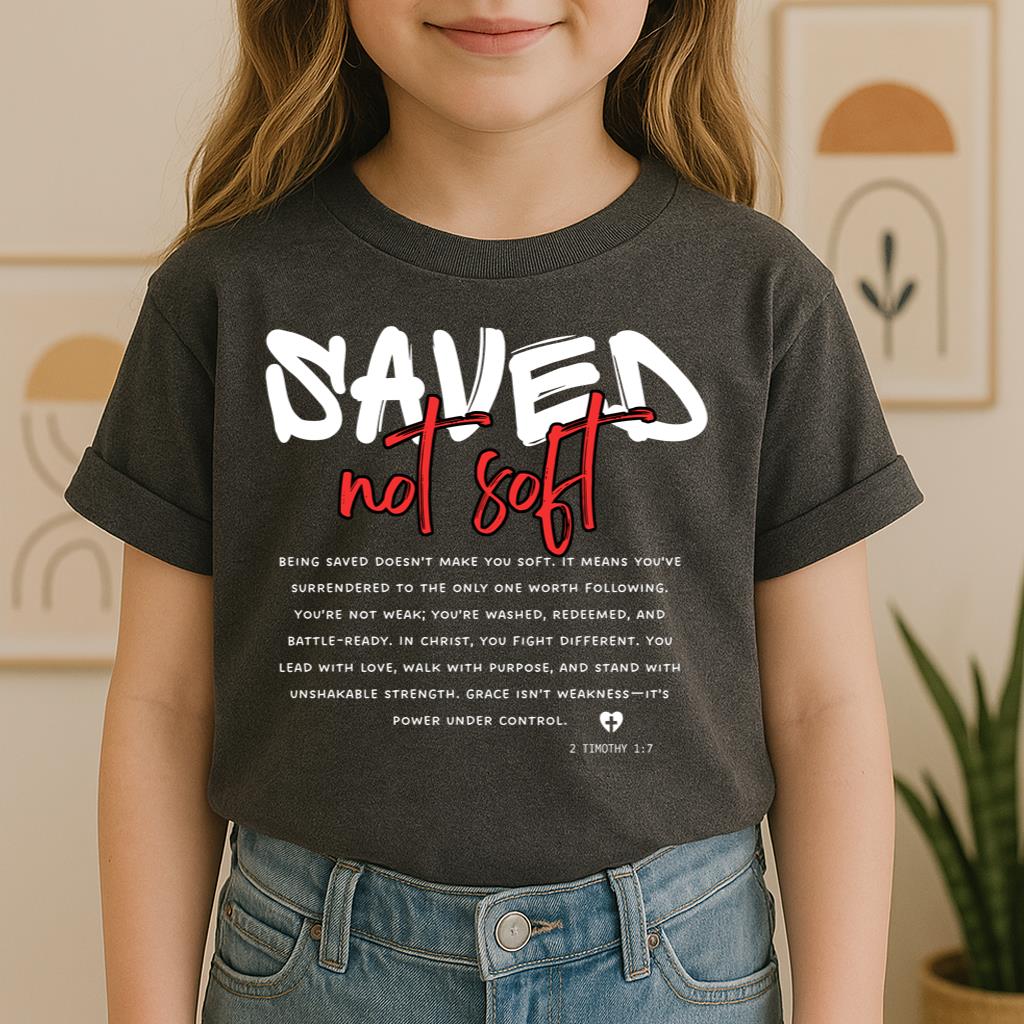 Saved Not Soft Timothy 1.7 01