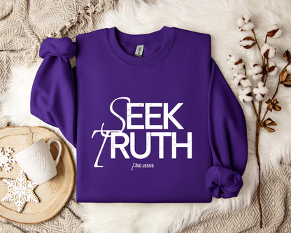 Seek Truth Find Jesus Sweatshirt