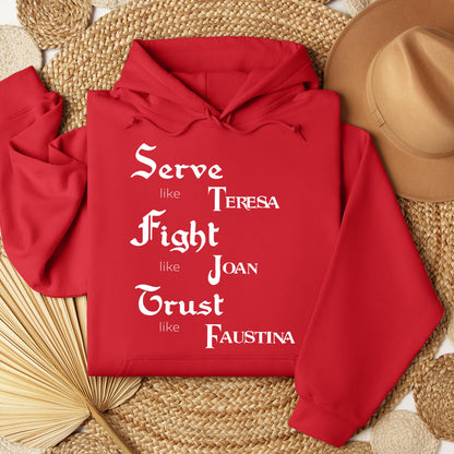 Serve Like Teresa Fight Like Joan Trust Like Faustina 01