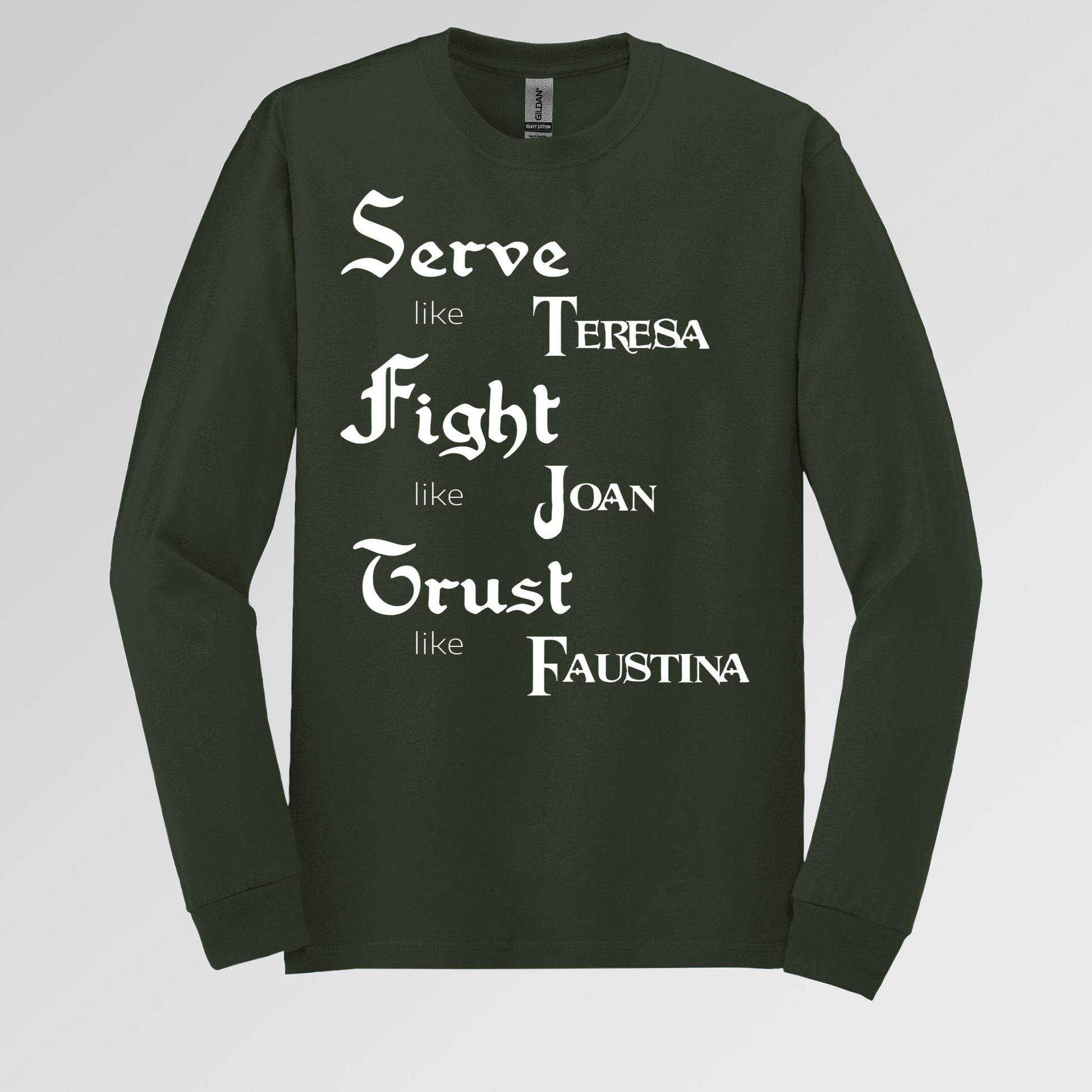 Serve Like Teresa Fight Like Joan Trust Like Faustina 01