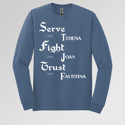 Serve Like Teresa Fight Like Joan Trust Like Faustina 01
