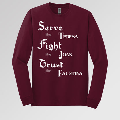 Serve Like Teresa Fight Like Joan Trust Like Faustina 01