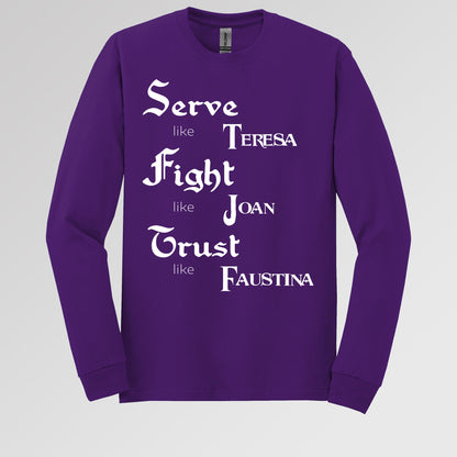 Serve Like Teresa Fight Like Joan Trust Like Faustina 01