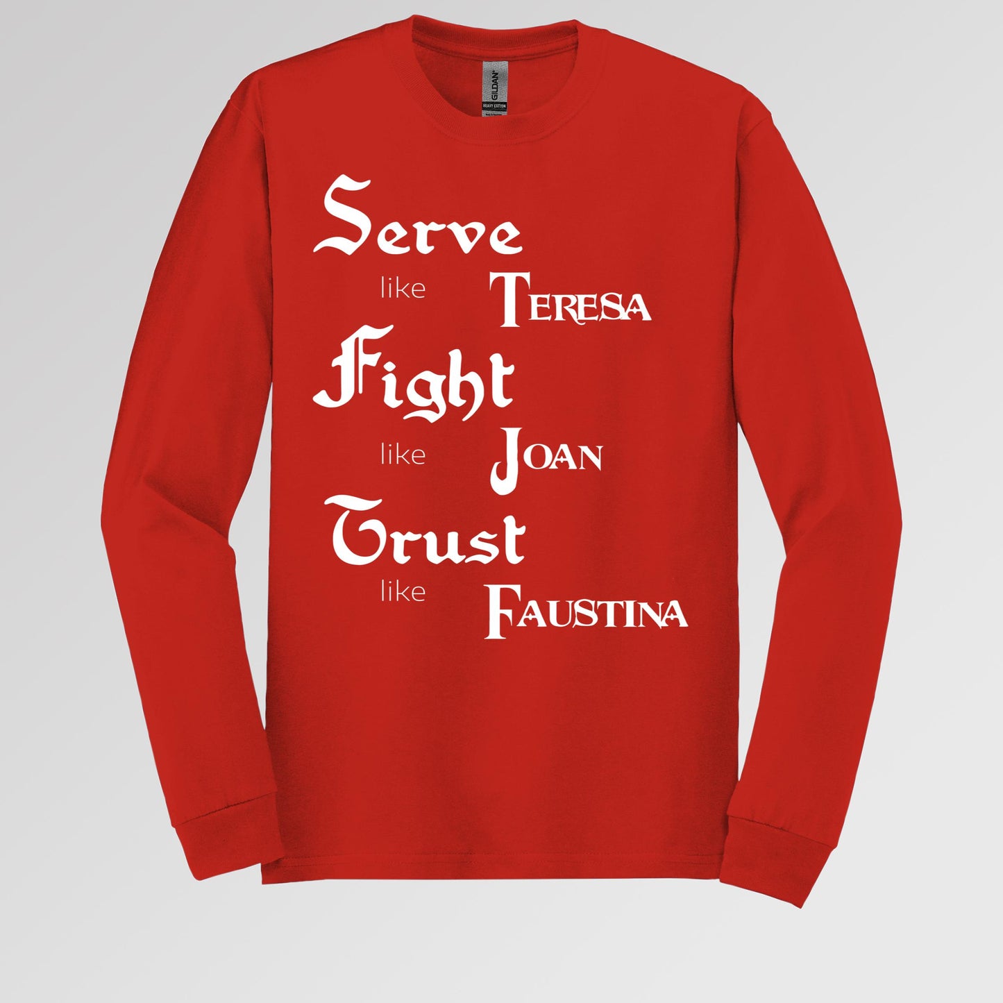 Serve Like Teresa Fight Like Joan Trust Like Faustina 01