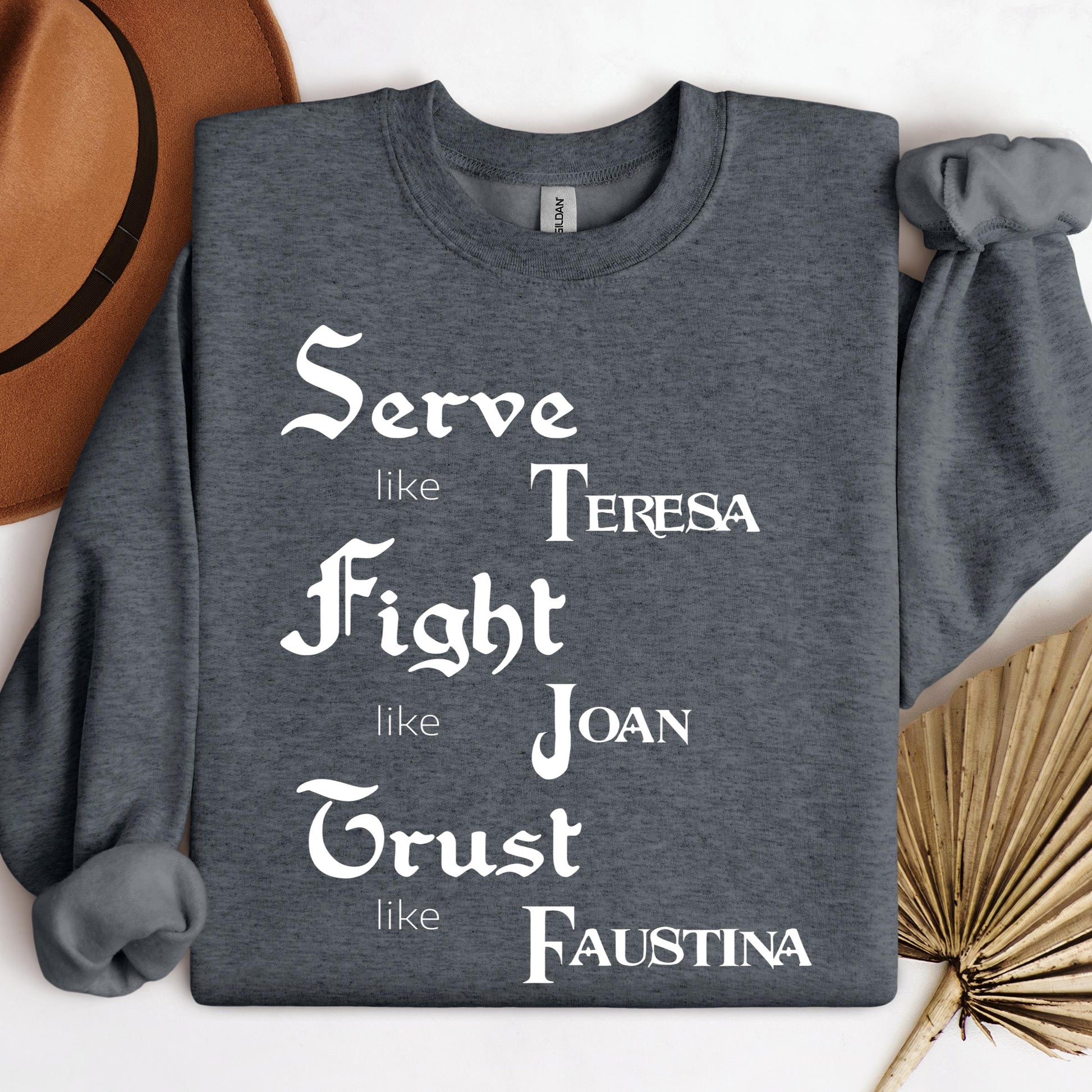 Serve Like Teresa Fight Like Joan Trust Like Faustina 01