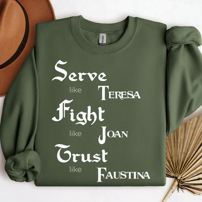 Serve Like Teresa Fight Like Joan Trust Like Faustina 01