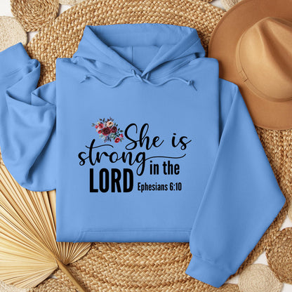 She Is Strong In The Lord Ephesians 6.10